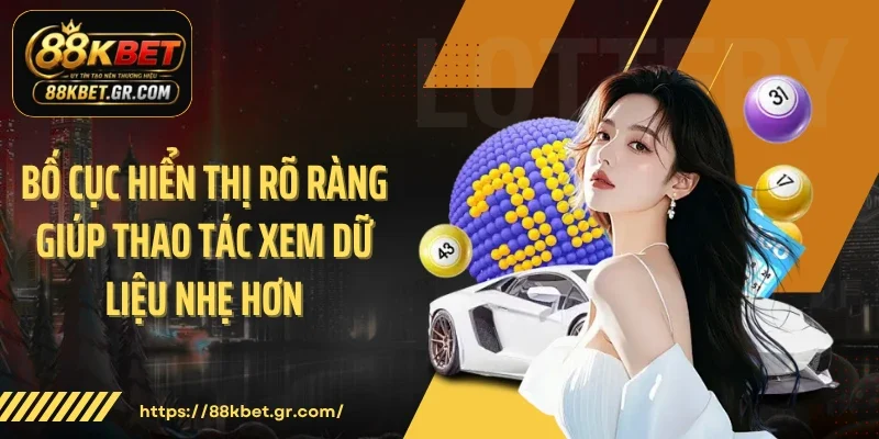 Bố cục hiển thị rõ ràng giúp thao tác xem dữ liệu nhẹ hơn